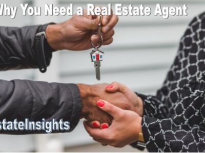 Why You Need a Real Estate Agent