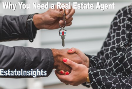 Why You Need a Real Estate Agent